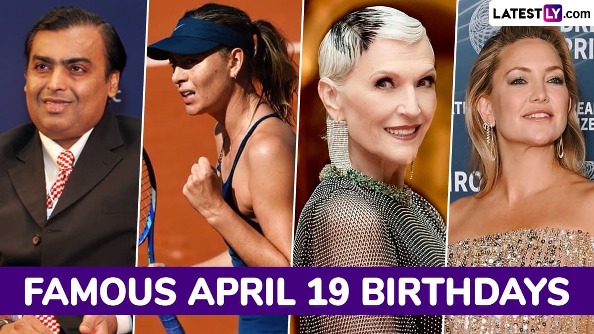 Famous April 19 Birthdays and Birth Anniversaries: Know About Celebrities Born on April 19