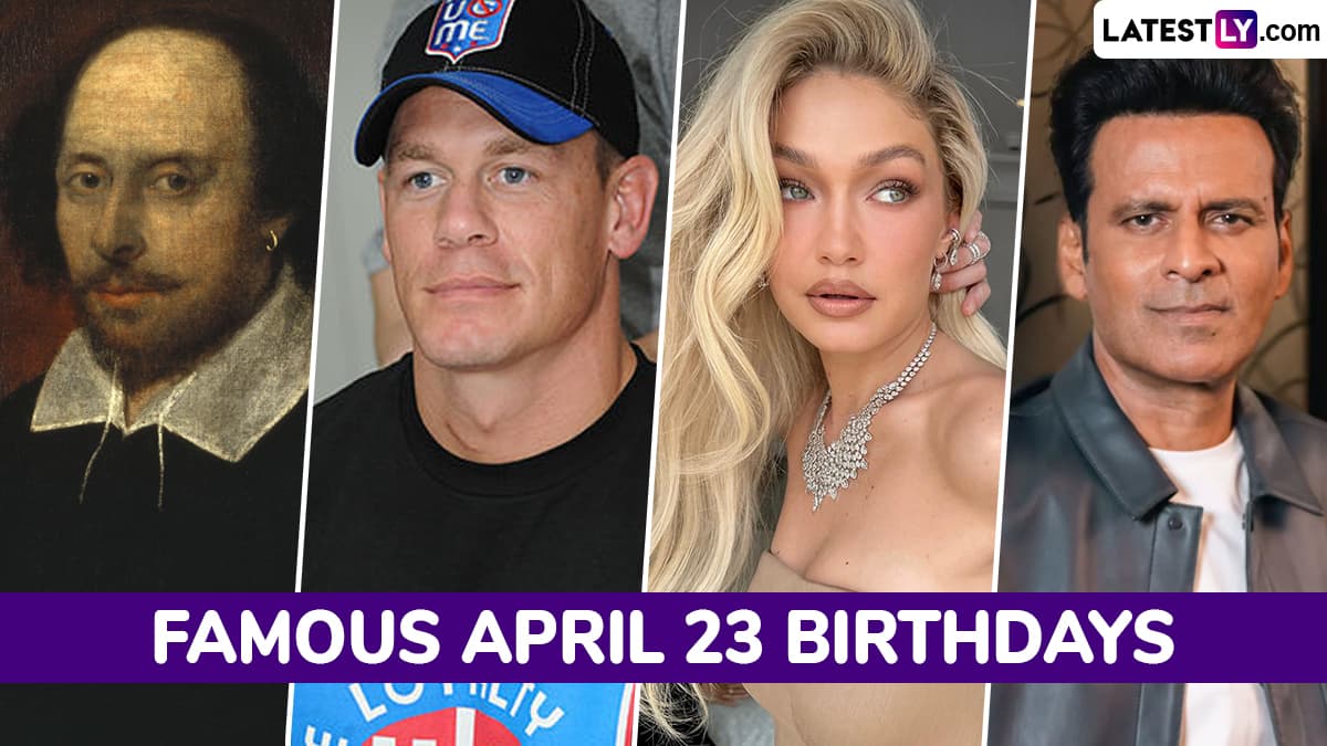 Famous Birthdays on April 23: William Shakespeare, John Cena, Gigi Hadid and Manoj Bajpayee – Know About Celebrities and Influential Figures Born on April 23