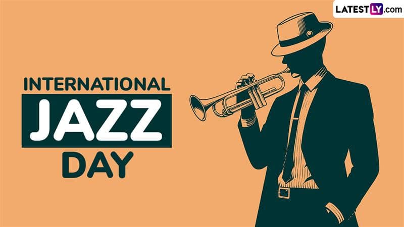 Happy International Jazz Day 2025 Quotes and Greetings To Send on April 30 
