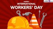 International Workers’ Day 2025 Quotes and Labour Day HD Images: Send Sayings, Messages, Greetings and Wallpapers To Honour the Workers’ Achievements