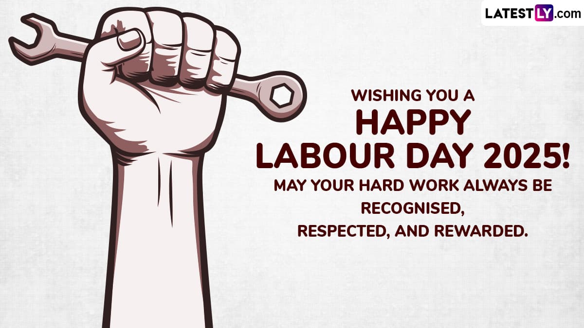 Wishing You a Happy Labour Day 2025! May Your Hard Work Always Be Recognised, Respected, and Rewarded. Wishing You a Happy Labour Day 2025! May Your Hard Work Always Be Recognised, Respected, and Rewarded.