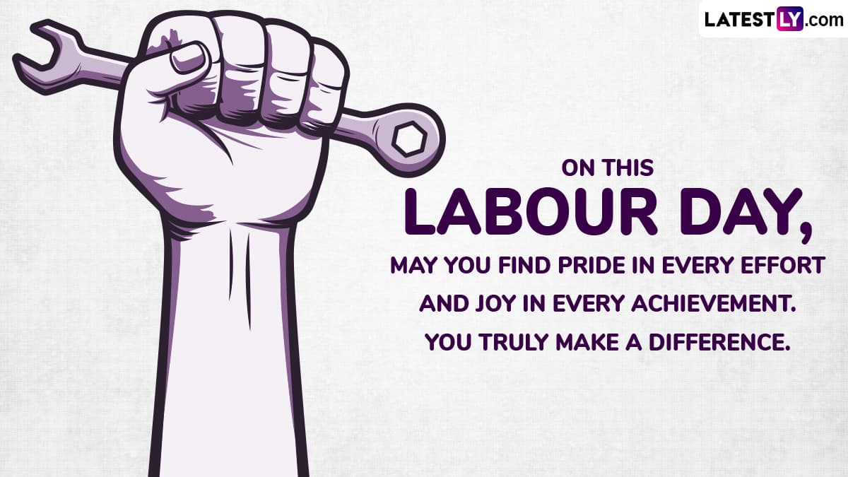 On This Labour Day, May You Find Pride in Every Effort and Joy in Every Achievement. You Truly Make a Difference. On This Labour Day, May You Find Pride in Every Effort and Joy in Every Achievement. You Truly Make a Difference.