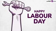 Labour Day 2025 Greetings: Wishes, Images and Messages To Share on International Workers&rsquo; Day