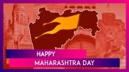 Maharashtra Day 2025 Quotes: Inspirational Words To Honour the Spirit of Maharashtra