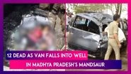 Mandsaur Road Accident: 12 Including Biker & Rescuer Dead As Speeding Van Falls Into Well After Hitting Bike, PM Narendra Modi, CM Mohan Yadav Announce Ex-Gratia