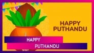 Puthandu 2025 Wishes, Greetings, Quotes and Messages To Celebrate the First Day of Tamil New Year