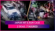 Jaipur Hit-and-Run Case: Drunk Driver Mows Down 9 Pedestrians With Speeding Car, Leaves 2 Dead and 7 Injured