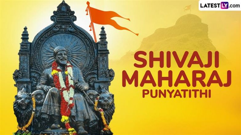 Shivaji Maharaj Punyatithi 2025 Date and Significance: Grand Tributes and Cultural Celebrations, All You Need To Know About the Day To Observe the Death Anniversary of the Maratha Warrior