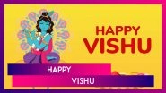 Vishu 2025 Wishes, Quotes and Messages To Share Vishu Ashamsakal Greetings on Kerala New Year