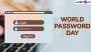 World Password Day 2025 Date, Significance and Activities: Why Strong Passwords Matter More Than Ever