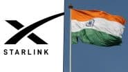 When Will Starlink Services Rollout in India? Elon Musk’s Satellite Internet Service Providing Company Inches Closer to India Launch, Receives Letter of Intent From Government