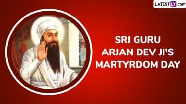 Sri Guru Arjan Dev Ji Martyrdom Day 2025 Date and Significance: Here’s What You Should Know About the Fifth Sikh Guru To Honour Him on His Shaheedi Diwas