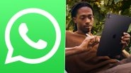 WhatsApp iPad App: Meta-Owned Platform Launches Dedicated Application for Apple iPad Users Offering Full-View and Multitasking Features, Available to App Store