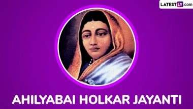 Ahilyabai Holkar Jayanti 2025 Wishes and Images: Send WhatsApp Messages, Greetings, Quotes and HD Wallpapers To Honour the Former Queen of the Malwa Kingdom