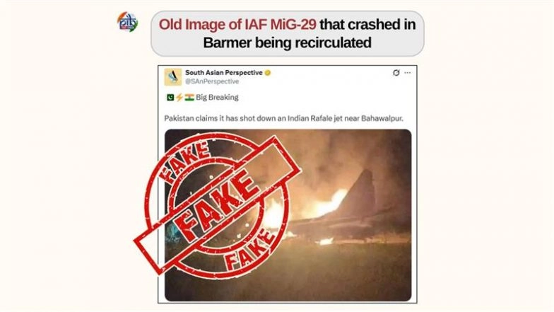 Pakistan Shot Down IAF Rafael Fighter Jet Near Bahawalpur During India’s Operation Sindoor? PIB Fact Check Reveals Truth After Pro-Pakistan X Handles Share Old Photo With Fake Claim