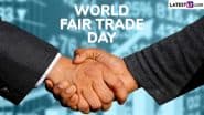 When Is World Fair Trade Day 2025? Know Date and Significance To Raise Awareness About Fair Trade Principles