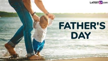 When Is Father’s Day 2025 in India? Know Correct Date, History, Significance and Celebration To Honour Fatherhood on the Third Sunday of June