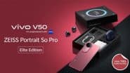 Vivo V50 Elite Edition Price in India, Specifications and Features Revealed; Know Everything About Latest Smartphone Bundled With Vivo TWS 3e Earbuds