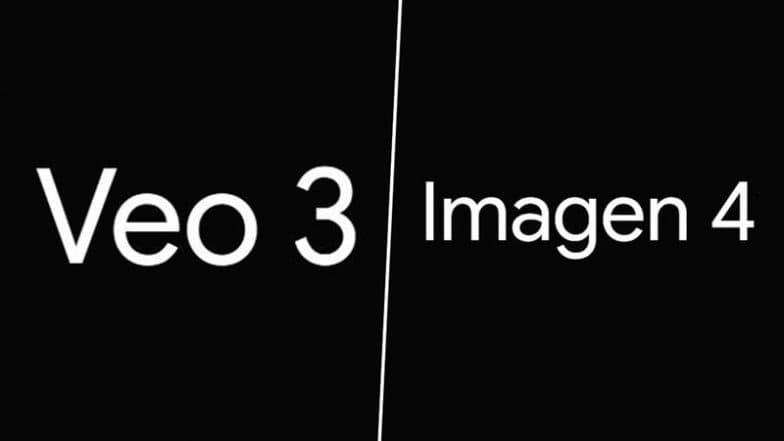 Google I/O 2025: Google Unveils Veo 3 and Imagen 4, Advanced AI-Powered Video and Image Generation Models in Gemini (Watch Video)
