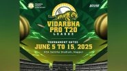 Vidarbha Pro T20 League 2025: Vidarbha Cricket Association Announces Dates of Inaugural Edition