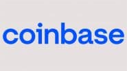 Coinbase Hit by Cyberattack: Cryptocurrency Exchange Firm Refuses USD 20 Million Ransom Demand, Offers Same Amount As Reward To Catch Hackers Responsible for Attack