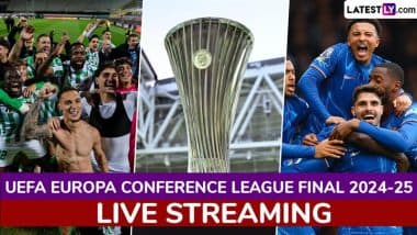 Real Betis vs Chelsea UEFA Europa Conference League 2024–25 Final Live Streaming Online & Match Time in India: How To Watch UECL Summit Clash Live Telecast on TV & Football Score Updates in IST?