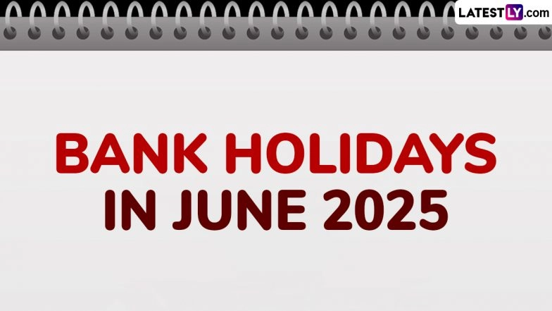 Check June 2025 Bank Holidays List