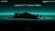 Realme GT 7 Dream Edition Teased, Will Launch Alongside Realme GT 7 and Realme GT 7T on May 27 in India; Know What To Expect