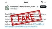 Pakistan Begging for Loans ‘Amid Heavy Losses’? Pakistan’s Economic Affairs Division Makes Loan Request on X, India Shares Meme To Take Dig As Pak Claims ‘Account Was Hacked’