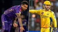 KKR vs CSK Likely Playing XIs: Check Predicted Lineups With Impact Players for Kolkata Knight Riders vs Chennai Super Kings IPL 2025 Match 57