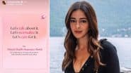 Ananya Panday’s Post on Mental Health Prior to Babil Khan’s Emotional Breakdown on Instagram Raises Eyebrows