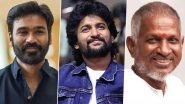 &lsquo;Jai Hind&rsquo;: Dhanush, Nani and Ilaiyaraaja React to Operation Sindoor, Applaud India&rsquo;s Armed Forces (See Posts)