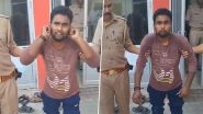 Meerut: Man Who Tried To Kiss Woman Forcibly Arrested by UP Police After Video Goes Viral