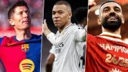Golden Boot 2025: Who Will Win European Golden Boot? Check List of Contenders Featuring Kylian Mbappe, Mohamed Salah, Robert Lewandowski Among Others