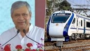 What Is Regenerative Braking System, Installed in Electric Vande Bharat Trains? As Ashwini Vaishnaw Gets Unnecessarily Trolled, Know All About the Technology That Converts Braking Energy Into Electricity