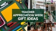 Teacher Appreciation Week 2025 Gift Ideas: From Personalised Stationery to Plants, 5 Things You Present to Your Teacher To Express Gratitude