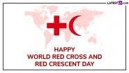 World Red Cross and Red Crescent Day 2025 Slogans, Poster Ideas and Messages To Celebrate Humanity and Compassion