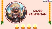 Masik Kalashtami 2025 Images & HD Wallpapers for Free Download Online: WhatsApp Status Messages, Wishes and Greetings To Share on the Day Dedicated to Lord Bhairava