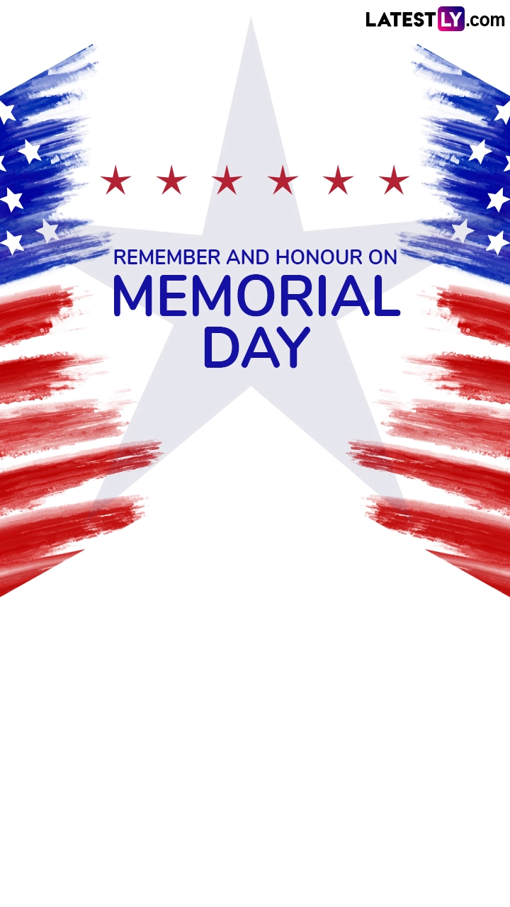 Memorial Day 2025 Quotes, Messages and Wishes To Honour the Brave American Heroes