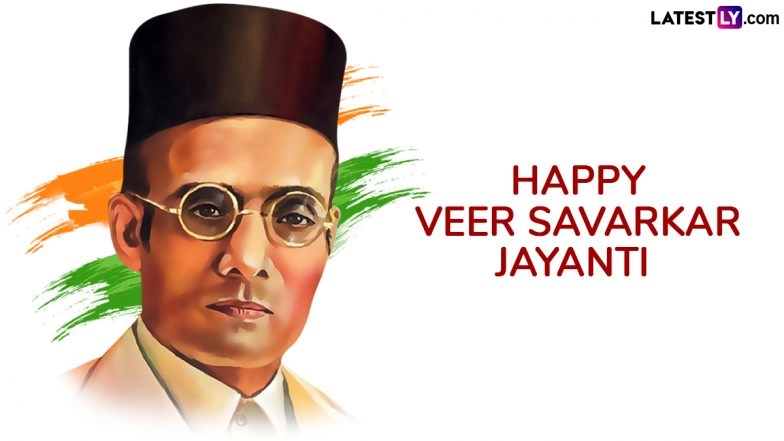 Veer Savarkar Jayanti 2025 Wishes and Images: Share WhatsApp Status Messages, HD Wallpapers and Messages To Honour the Legacy of India’s Brave Freedom Fighter