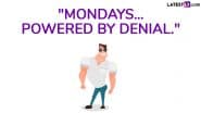 Funny Monday Memes for WhatsApp Status, Captions and Images: Monday Motivation Quotes and Hilarious Work Jokes To Help You Pretend You’re Fine