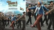 &lsquo;Tanvi The Great&rsquo; Release Date: After Cannes 2025 Premiere, Anupam Kher&rsquo;s Directorial To Arrive in Theatres on THIS Date (See Poster)