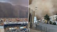 Dust Storm Hits Saudi Arabia: Apocalyptic Scenes Emerge As Massive Sandstorm Envelops Riyadh, Mecca and Other Cities; Residents Forced To Remain Indoors (Watch Videos)