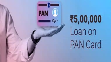 Business News | How to Get Rs5,00,000 Loan on a PAN Card?