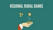 Business News | Post-consolidation, RRBs' Share in GDP to Rise to 5.2% by FY30 from 3.7% in FY24: PwC Report