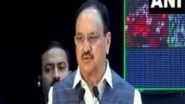 India News | Nadda Stresses India's Firm Stance Against Terrorism, Highlights 'Operation Sindoor'