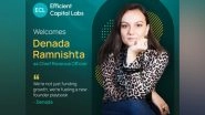 Business News | Efficient Capital Labs Appoints Denada Ramnishta as Chief Revenue Officer to Accelerate Expansion Across B2B SaaS & AI Markets