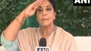 India News | Congress Leader Renuka Chowdhury Hails Indian Armed Forces, Warns Pakistan to 'back Off'