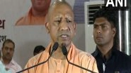 India News | Uttar Pradesh CM Yogi Praises PM Modi, Armed Forces for Precision Strikes Under Operation Sindoor