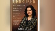 World News | Uyghur Activist's Memoir 'Unbroken' to Highlight Human Rights Abuses in China